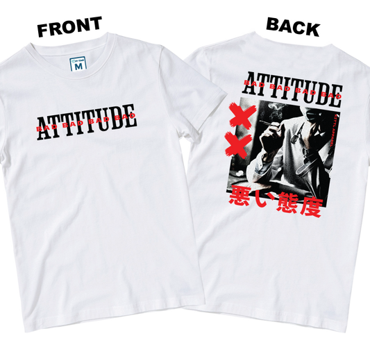 Cotton Shirt: Bad Attitude (Front and Back)