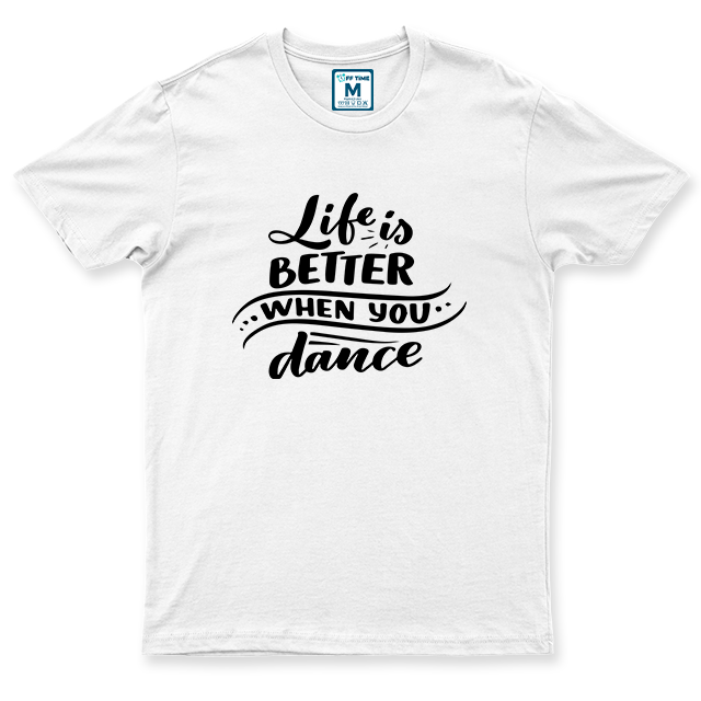 Drifit Shirt: Life better Dance