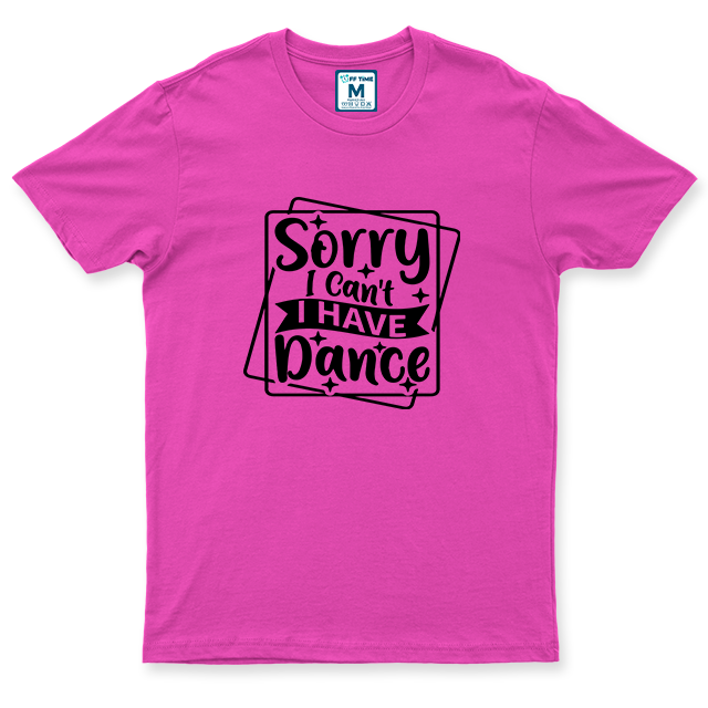 Drifit Shirt: Sorry Have Dance