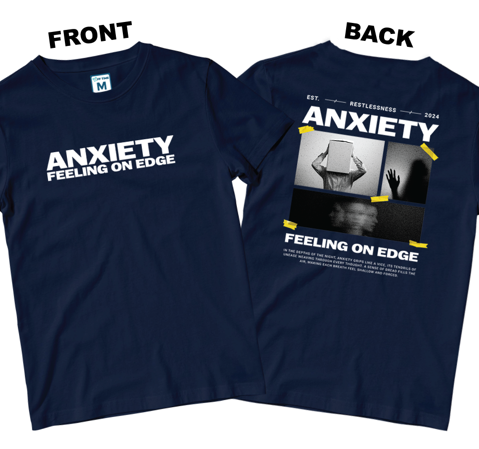 Cotton Shirt: Anxiety (Front and Back)