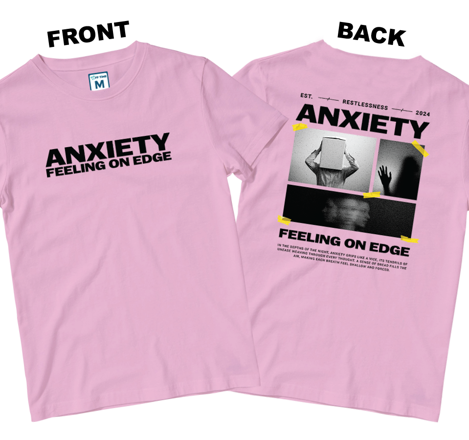 Cotton Shirt: Anxiety (Front and Back)